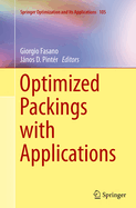 Optimized Packings with Applications