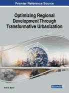 Optimizing Regional Development Through Transformative Urbanization