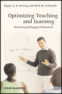 Optimizing Teaching and Learning: Practicing Pedagogical Research