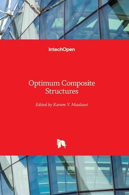 Optimum Composite Structures - Maalawi, Karam Y. (Editor)