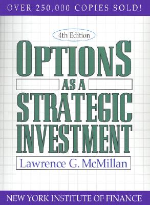 Options as a Strategic Investment - McMillan, Lawrence G