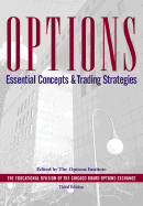 Options: Essential Concepts and Trading Strategies