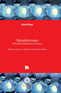 Optoelectronics: Advanced Materials and Devices