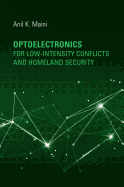 Optoelectronics for Low-Intensity Conflicts and Homeland Security
