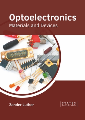 Optoelectronics: Materials and Devices - Luther, Zander (Editor)