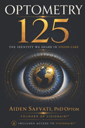 Optometry 125: The Identity We Share In Vision Care
