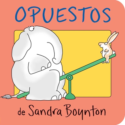 Opuestos - Boynton, Sandra (Illustrator)