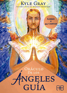 Or�culo De Los ?ngeles Gu?a / Libro Y 44 Cartas