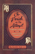 Or Perish in the Attempt: L&c Medicine