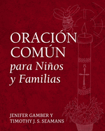 Oraci?n Com�n Para Ni�os Y Familias