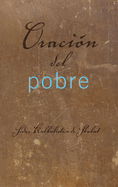 Oraci?n del Pobre: Sidur Kabbal?stico de Shabat