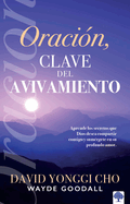 Oracion: La Clave del Avivamiento