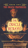 Oracle Betrayed
