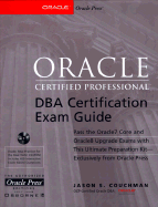 Oracle certified professional DBA certification exam guide