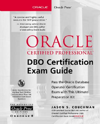 Oracle Certified Professional DBO Certification Exam Guide - Couchman, Jason S