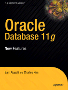 Oracle Database 11g: New Features for DBAs and Developers