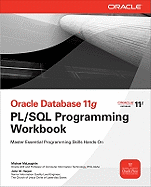 Oracle Database 11g PL/SQL Programming Workbook