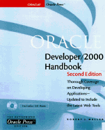 Oracle Developer 2000 Handbook - Muller, Robert J, Ph.D. (Preface by), and Illingworth, Steve (Foreword by)