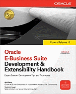 Oracle E-Business Suite Development and Extensibility Handbook