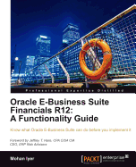 Oracle E-business Suite Financials R12: a Functionality Guide