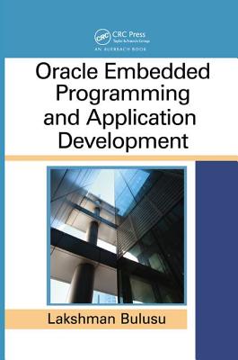 Oracle Embedded Programming and Application Development - Bulusu, Lakshman