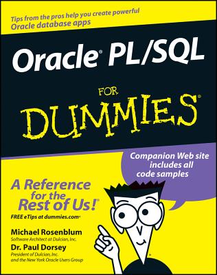 Oracle PL / SQL for Dummies - Rosenblum, Michael, M.D., and Dorsey, Paul