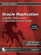 Oracle Replication: Snapshot, Multi-Master & Materialized Views Scripts