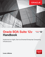 Oracle Soa Suite 12c Handbook