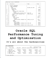 Oracle SQL Performance Tuning and Optimization: It's All about the Cardinalities