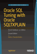 Oracle SQL Tuning with Oracle Sqltxplain: Oracle Database 12c Edition