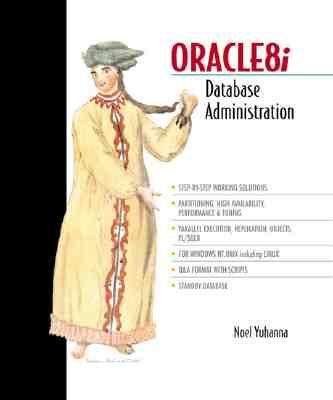 Oracle8i Database Administration - Noel Yuhanna