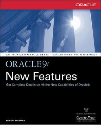 Oracle9i New Features - Freeman, Robert