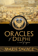 Oracles of Delphi: A Novel of Suspense Volume 1