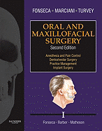 Oral and Maxillofacial Surgery: 3-Volume Set