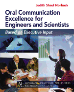 Oral Communication Excellence for Engineers and Scientists: Based on Executive Input