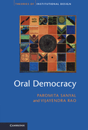Oral Democracy: Deliberation in Indian Village Assemblies