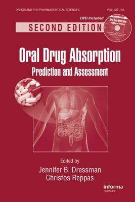 Oral Drug Absorption: Prediction and Assessment - Dressman, Jennifer B (Editor), and Reppas, Christos (Editor)