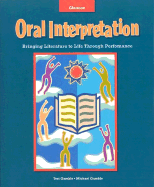Oral Interpretation: Bringing Literature to Life Through Performance