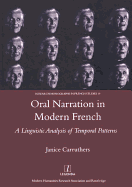 Oral Narration in Modern French: A Linguistics Analysis of Temporal Patterns