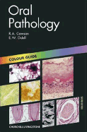 Oral Pathology: Colour Guide - Cawson, Roderick A, MD, and Odell, Edward W, Msc, PhD