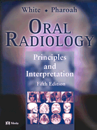Oral Radiology: Principles and Interpretation