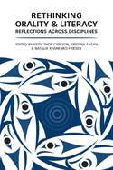 Orality and Literacy: Reflections Across Disciplines