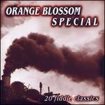 Orange Blossom Special: 20 Fiddle Classics