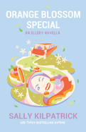 Orange Blossom Special: An Ellery Novella