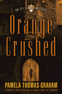 Orange Crushed: An Ivy League Mystery