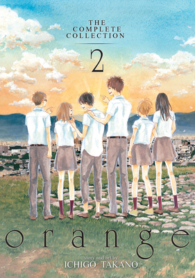 Orange: The Complete Collection 2 - Takano, Ichigo