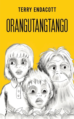 Orangutangtango - Endacott, Terry
