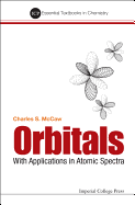 Orbitals: With Applications in Atomic Spectra