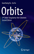 Orbits: 2nd Order Singularity-Free Solutions