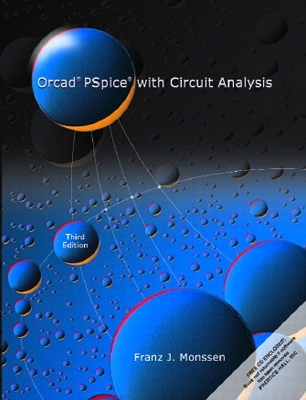 Orcad PSPICE with Circuit Analysis - Monssen, Franz